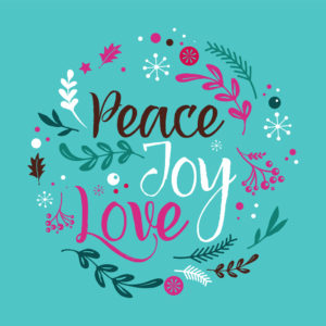 Holiday Peace, Joy & Love