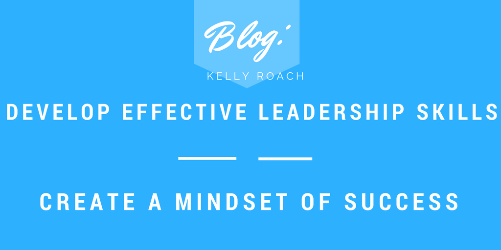 develop effective leadership skills