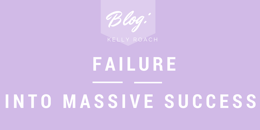 Turn failure into massive success