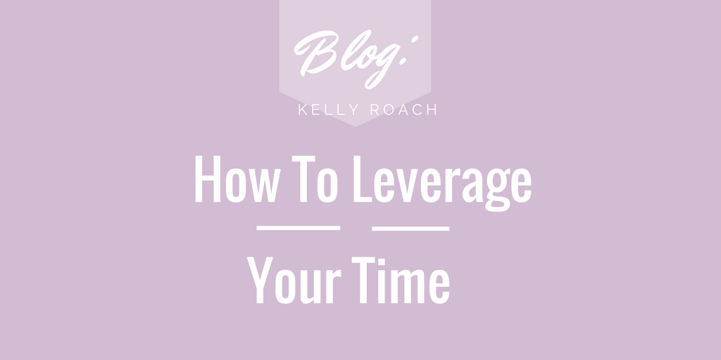 Leverage Your Time
