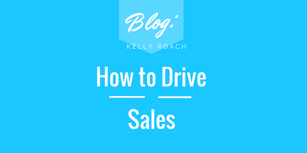 How to Drive Sales
