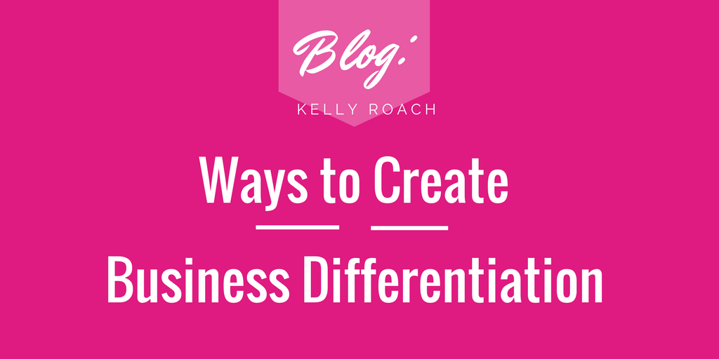 Ways to Create Business Differentiation